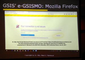 E-GSISMO as an INSECURE WEBSITE determined by MOZILLA FIREFOX, presentation by Dr. Atty. Ramiscal to GSIS lawyers, July 26, 2017